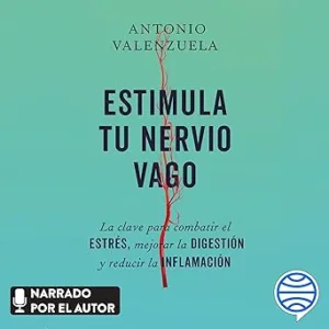 Estimula Tu Nervio Vago Audiolibro Gratis
