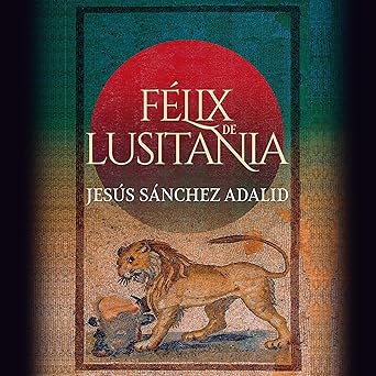 Félix De Lusitania Audiolibro gratis