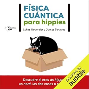 Física Cuántica Para Hippies Audiolibro Gratis