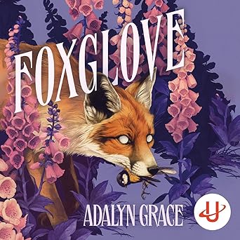 Foxglove: La Trepidante Secuela De Belladonna Audiolibro Gratis