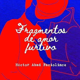 Fragmentos De Amor Furtivo Audiolibro Gratis