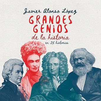 Grandes Genios De La Historia En 25 Historias Audiolibro Gratis