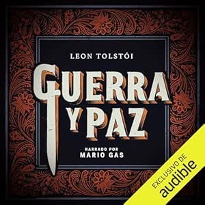 Guerra Y Paz Audiolibro Gratis