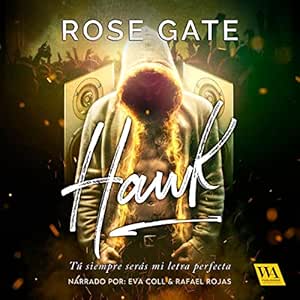 Hawk Tu Siempre Serás Mi Letra Perfecta Audiolibro gratis