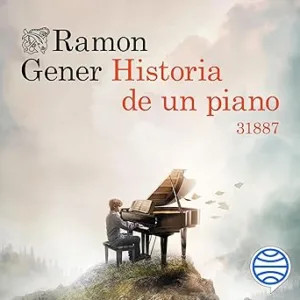 Historia De Un Piano Audiolibro Gratis