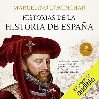 Historias De La Historia De España Audiolibro gratis