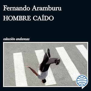 Hombre Caído Audiolibro gratis