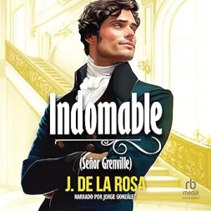Indomable Una Novela Regencia En El Londres De Los Bridgerton Audiolibro gratis