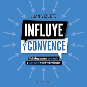 Influye Y Convence Audiolibro Gratis