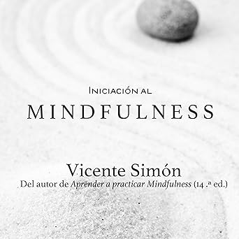 Iniciación Al Mindfulness Audiolibro Gratis
