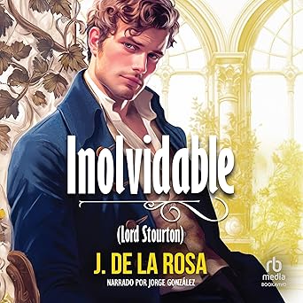 Inolvidable Una Novela Regencia En El Londres De Los Bridgerton Audiolibro gratis