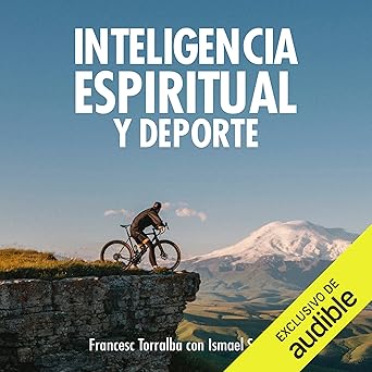 Inteligencia Espiritual Y Deporte Audiolibro Gratis
