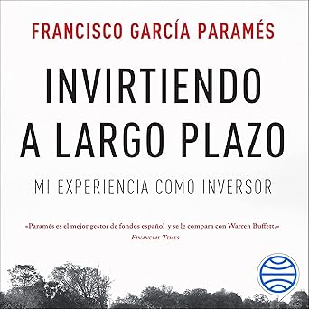 Invirtiendo A Largo Plazo Mi Experiencia Como Inversor Audiolibro gratis