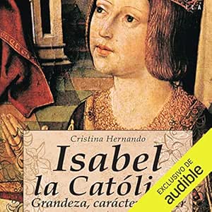 Isabel La Católica Audiolibro gratis