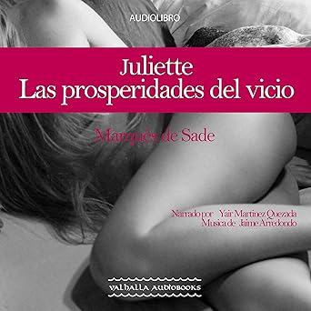 Juliette: Las Prosperidades Del Vicio Audiolibro gratis
