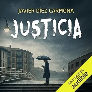 Justicia Audiolibro gratis