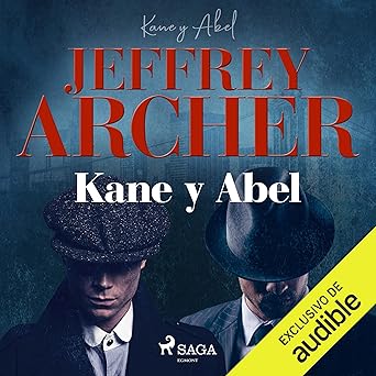 Kane Y Abel Audiolibro gratis