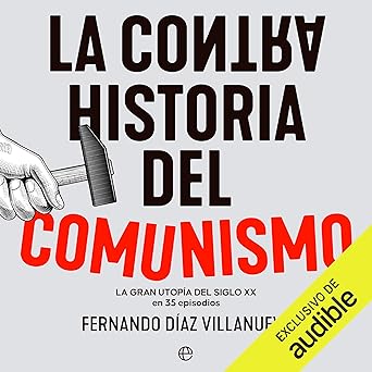 La ContraHistoria Del Comunismo Audiolibro Gratis