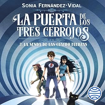La Puerta de los Tres Cerrojos La Senda de las Cuatro Fuerzas Audiolibro gratis