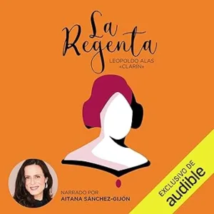 La Regenta Audiolibro gratis