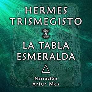 La Tabla Esmeralda Audiolibro gratis