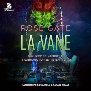 La Vane - Soy Sexy De Nacimiento Y Cabrona Por Entretenimiento Audiolibro gratis