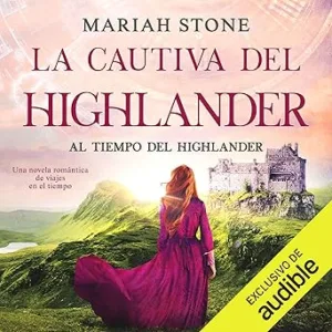 La Cautiva Del Highlander Audiolibro Gratis