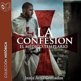 La Confesión El Médico Templario Audiolibro gratis
