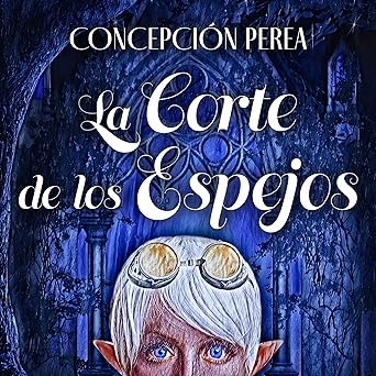 La Corte De Los Espejos Audiolibro Gratis
