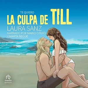 La Culpa De Till Audiolibro Gratis