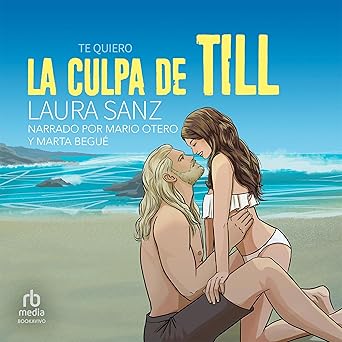 La Culpa De Till Audiolibro Gratis