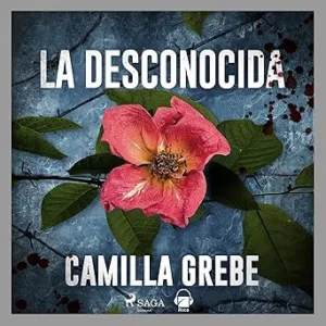 La Desconocida Audiolibro gratis