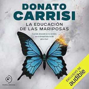 La Educación De Las Mariposas Audiolibro gratis