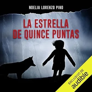 La Estrella De Quince Puntas Audiolibro gratis