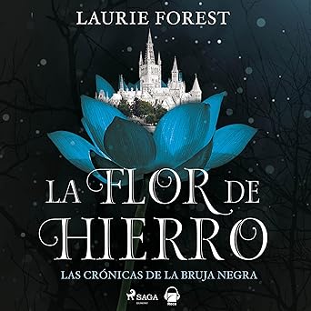 La Flor De Hierro Audiolibro Gratis