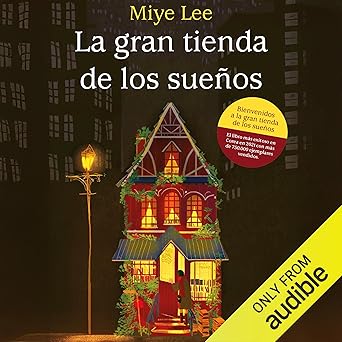 La Gran Tienda De Los Sueños Audiolibro gratis