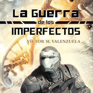 La Guerra De Los Imperfectos Audiolibro gratis