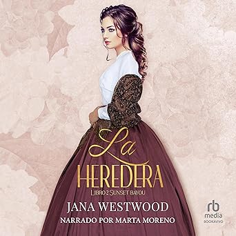 La Heredera Sunset Bayou Audiolibro gratis