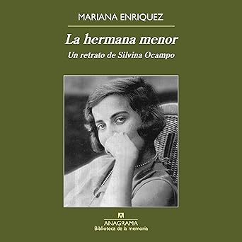 La Hermana Menor Un Retrato De Silvina Ocampo Audiolibro gratis
