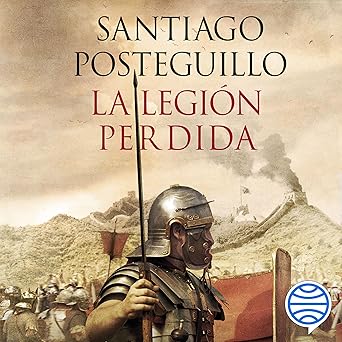 La Legión Perdida El Sueño De Trajano Audiolibro gratis