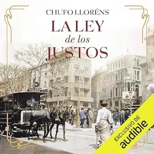 La Ley De Los Justos Audiolibro Gratis