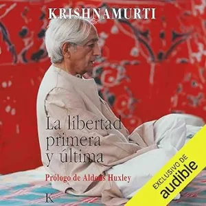 La Libertad Primera Y Última Audiolibro gratis