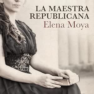 La Maestra Republicana Audiolibro gratis