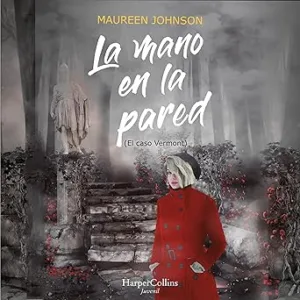 La Mano En La Pared El Caso Vermont Audiolibro gratis