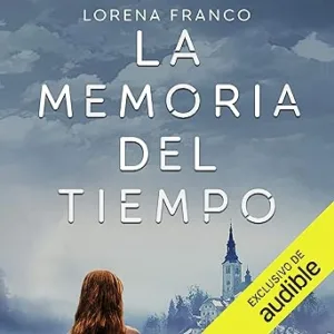 La Memoria Del Tiempo Audiolibro Gratis