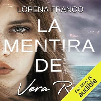La Mentira De Vera Ros Audiolibro Gratis