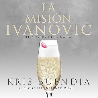 La Misión Ivanovic El Playboy De La Mafia Audiolibro Gratis