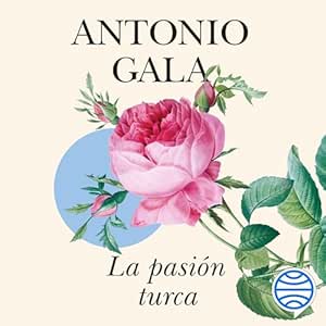 La Pasión Turca Audiolibro gratis