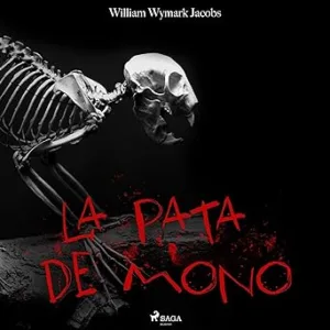 La Pata De Mono Audiolibro Gratis