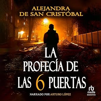 La Profecía De Las Seis Puertas Audiolibro Gratis